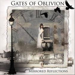 Gates Of Oblivion : Mirrored Reflections
